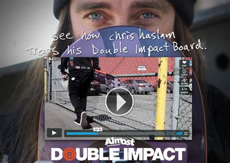 almost double impact test|Almost Double Impact Decks With Chris Haslam .